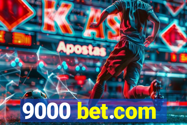 9000 bet.com